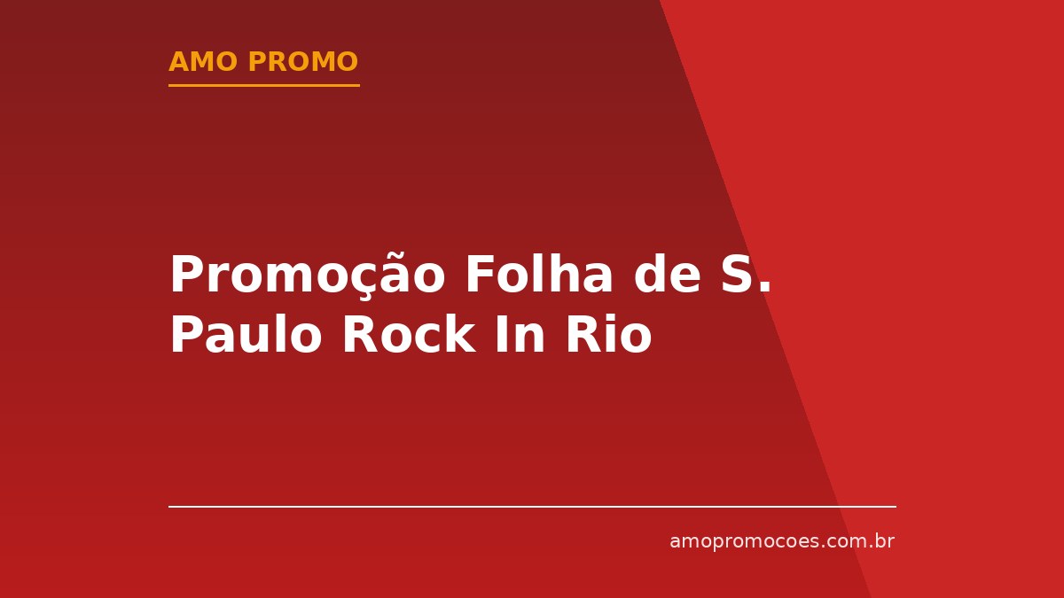 Promoção Folha de S. Paulo Rock In Rio
