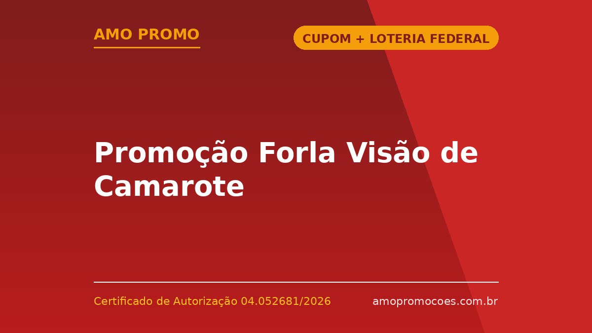 Promoção Forla Visão de Camarote