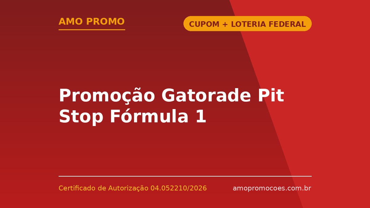Promoção Gatorade Pit Stop Fórmula 1