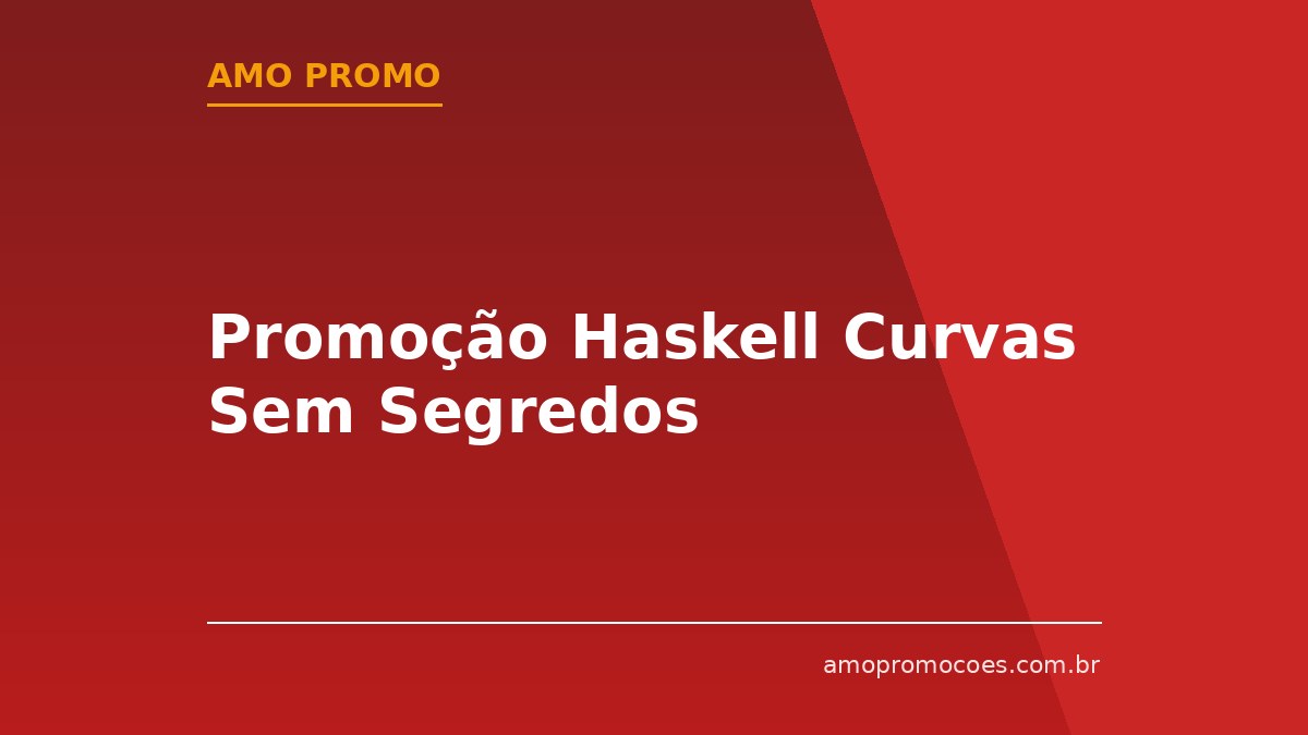Promoção Haskell Curvas Sem Segredos