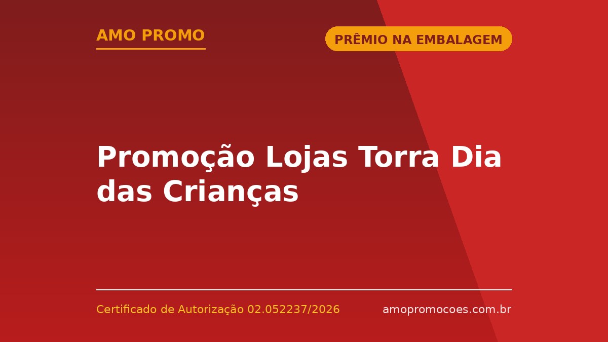 Promoção Lojas Torra Dia das Crianças