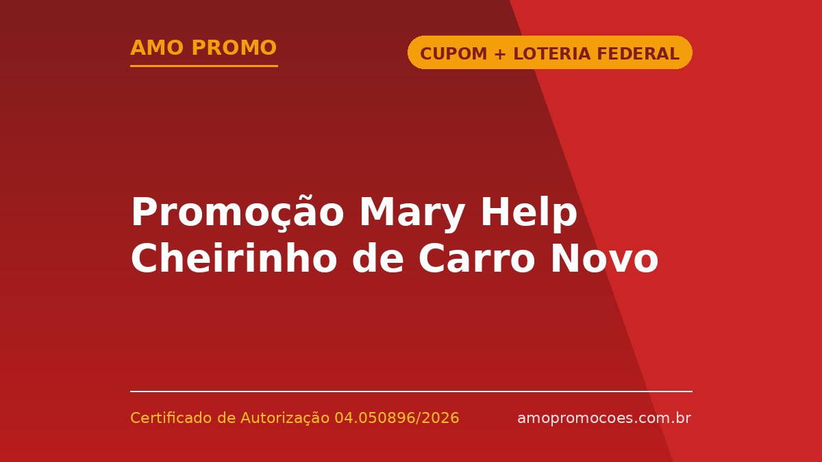 Promoção Mary Help Cheirinho de Carro Novo