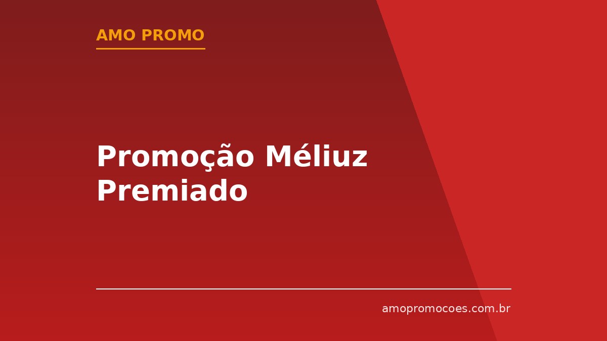 Promoção Méliuz Premiado