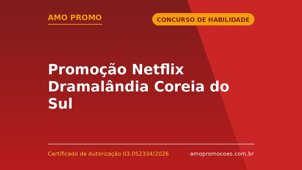 Promoção Netflix Dramalândia Coreia do Sul