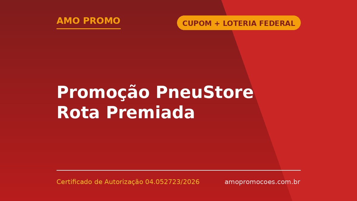 Promoção PneuStore Rota Premiada