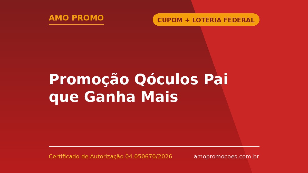 Promoção Qóculos Pai que Ganha Mais