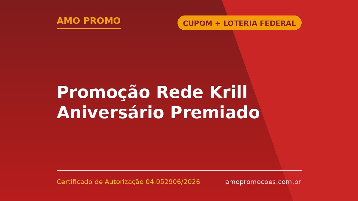 Promoção Rede Krill Aniversário Premiado