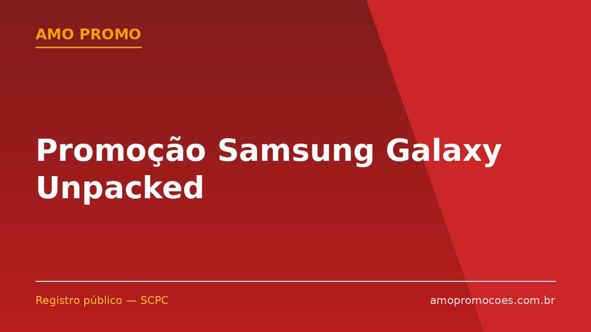 Promoção Samsung Galaxy Unpacked