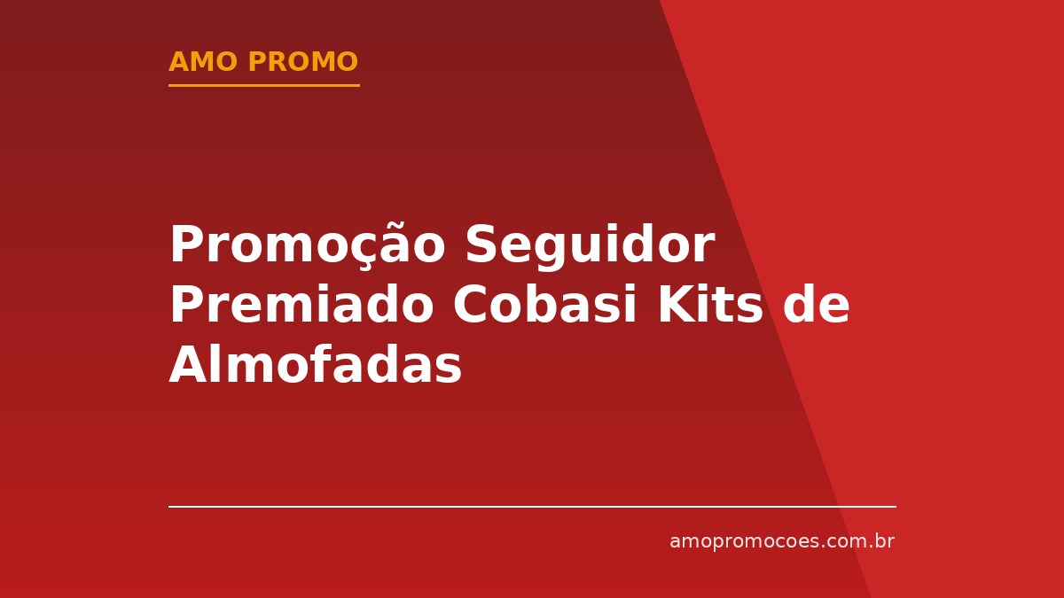 Promoção Seguidor Premiado Cobasi Kits de Almofadas