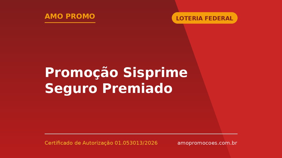 Promoção Sisprime Seguro Premiado