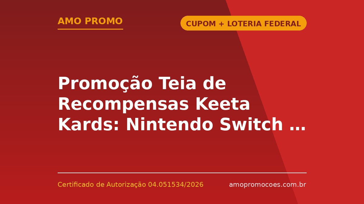 Promoção Teia de Recompensas Keeta Kards: Nintendo Switch 2 e Ingressos para Homem-Aranha (Grande São Paulo)