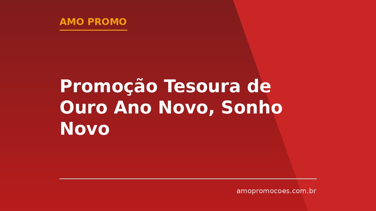 Promoção Tesoura de Ouro Ano Novo, Sonho Novo