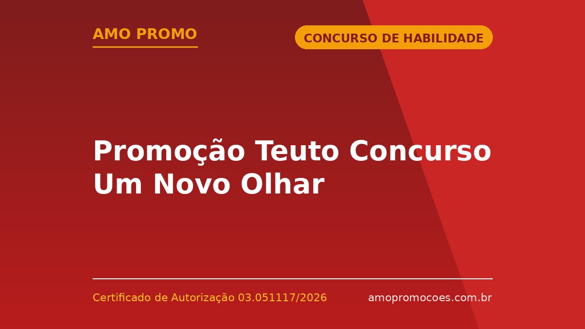 Promoção Teuto Concurso Um Novo Olhar