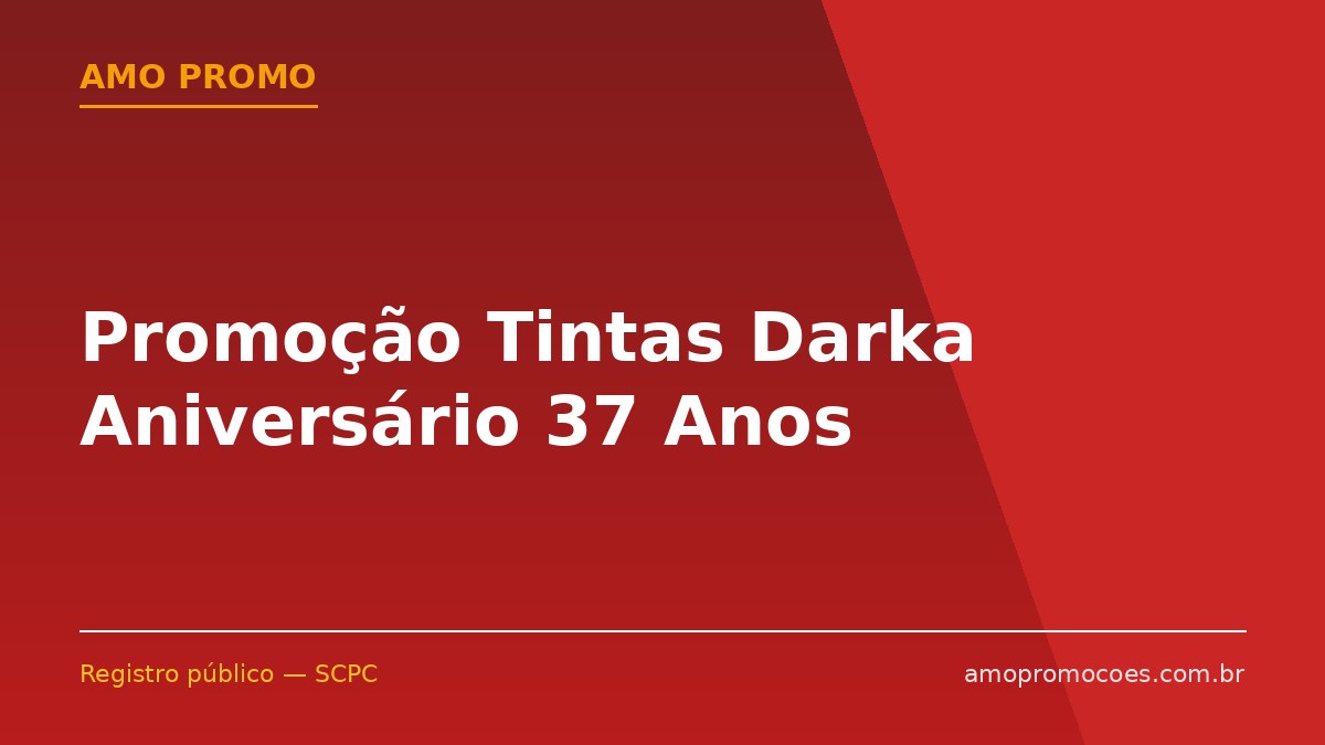 Promoção Tintas Darka Aniversário 37 Anos