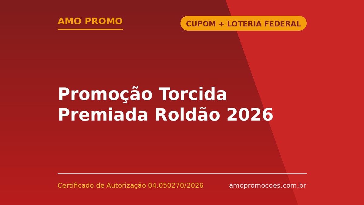 Promoção Torcida Premiada Roldão 2026