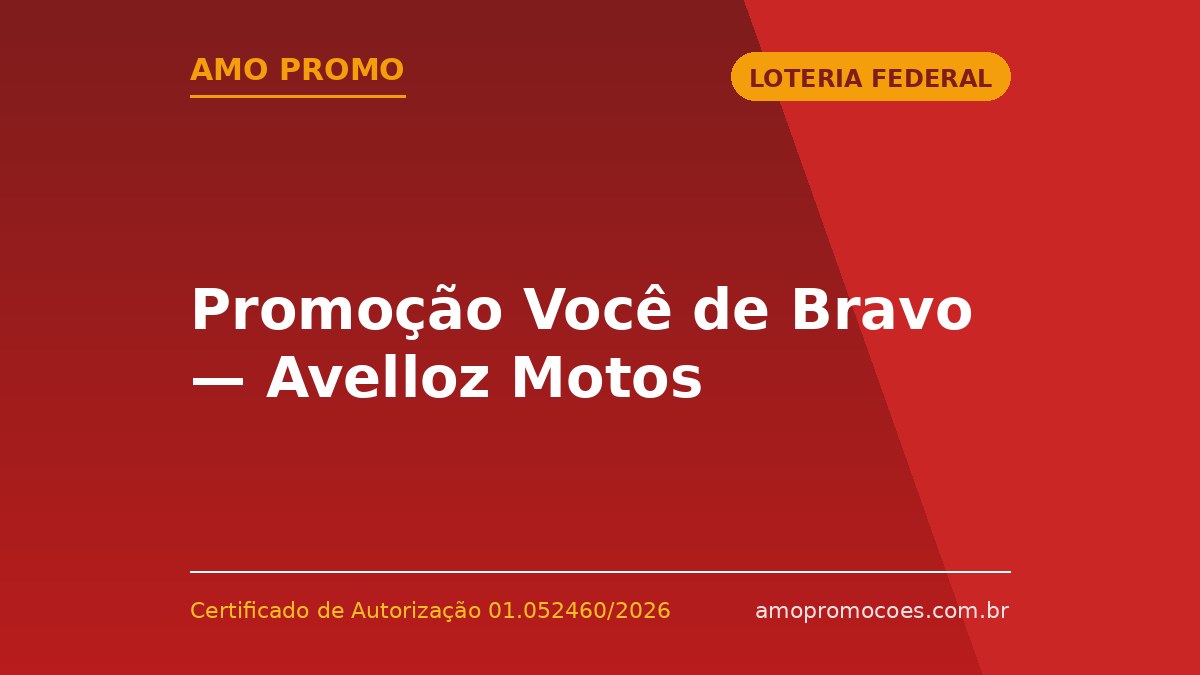 Promoção Você de Bravo — Avelloz Motos