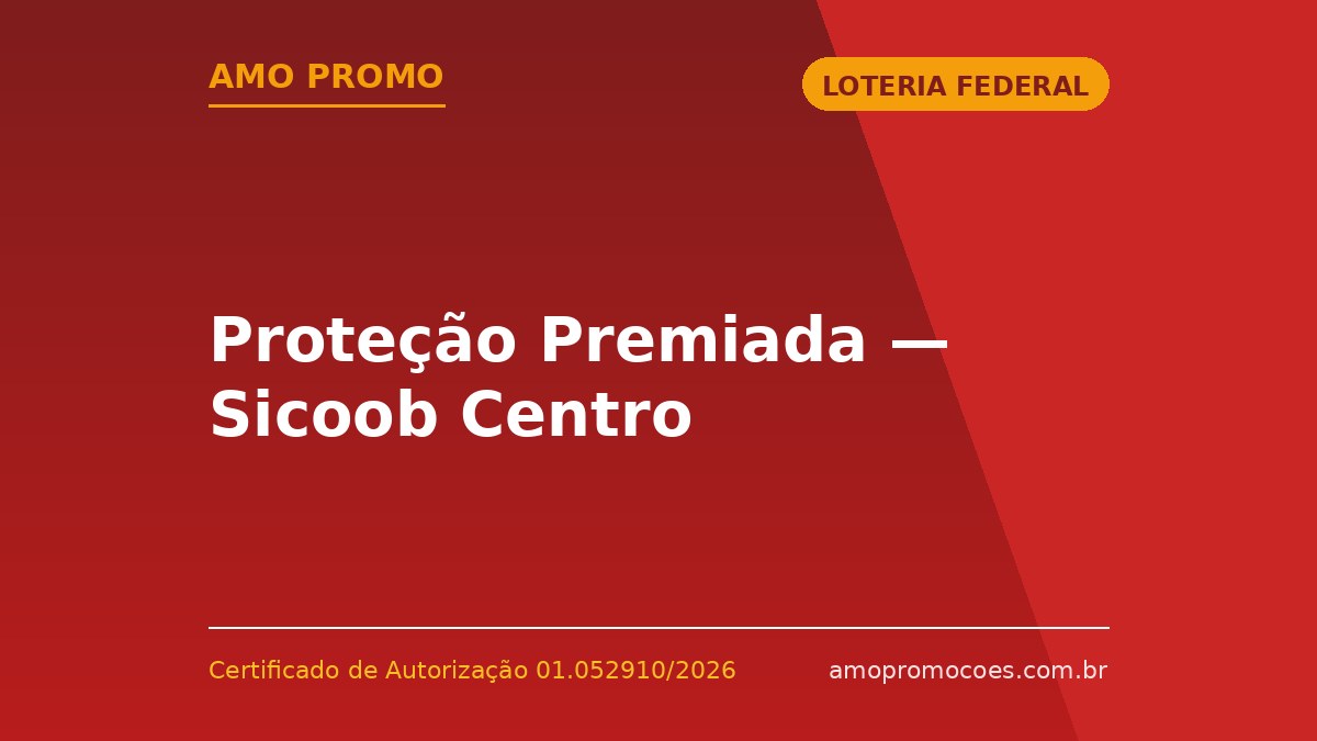 Proteção Premiada — Sicoob Centro