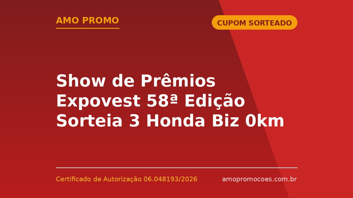 Show de Prêmios Expovest 58ª Edição Sorteia 3 Honda Biz 0km e Pacotes de Viagem em Cianorte no PR!