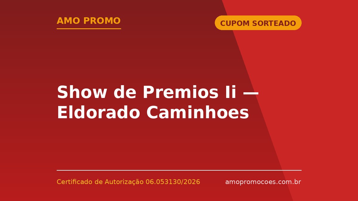 Show de Premios Ii — Eldorado Caminhoes
