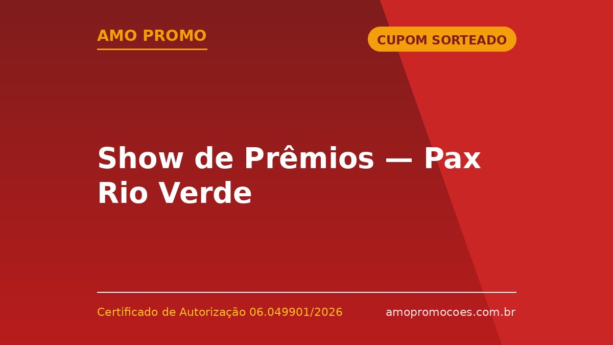 Show de Prêmios — Pax Rio Verde