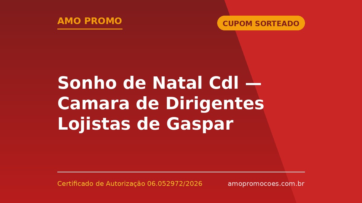 Sonho de Natal Cdl — Camara de Dirigentes Lojistas de Gaspar