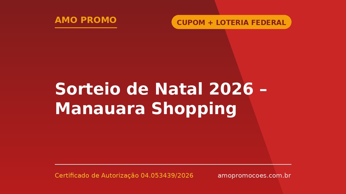 Sorteio de Natal 2026 – Manauara Shopping