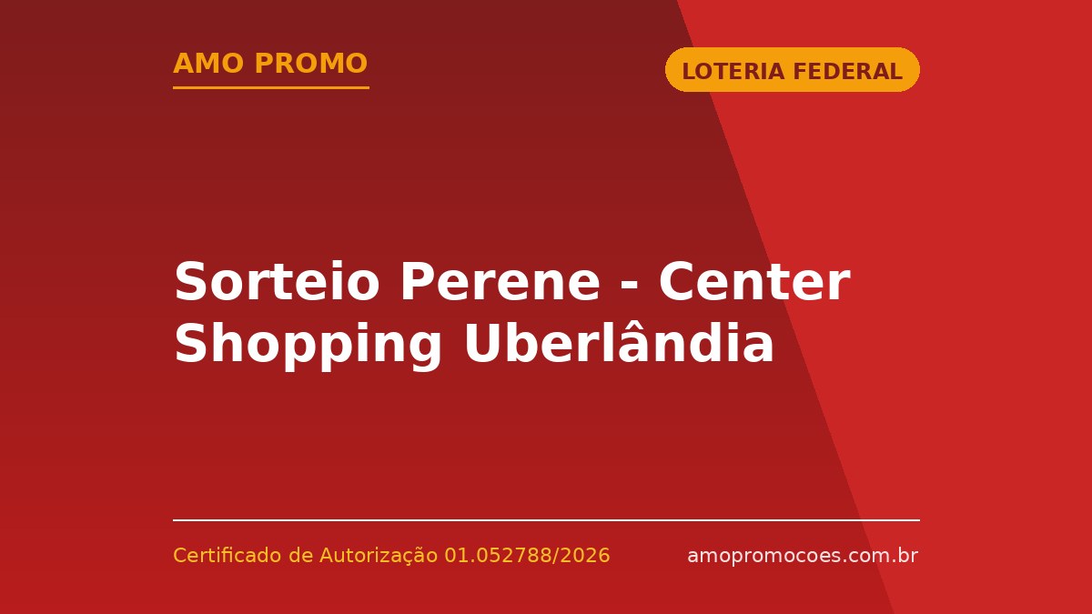 Sorteio Perene - Center Shopping Uberlândia