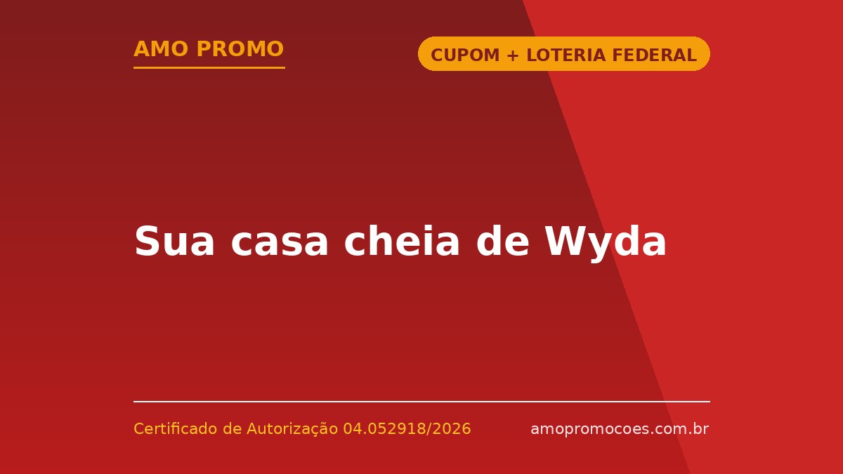 Sua casa cheia de Wyda